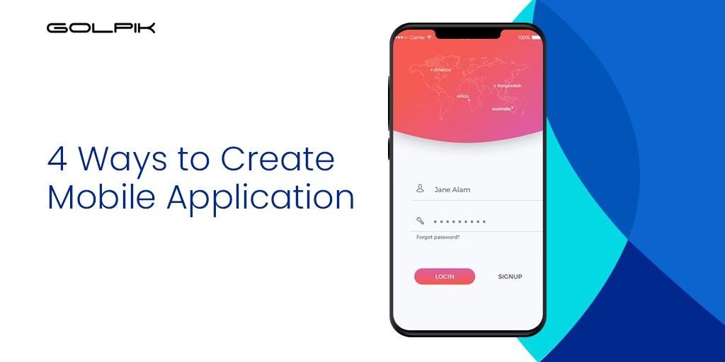 4 Ways to Create Mobile Application